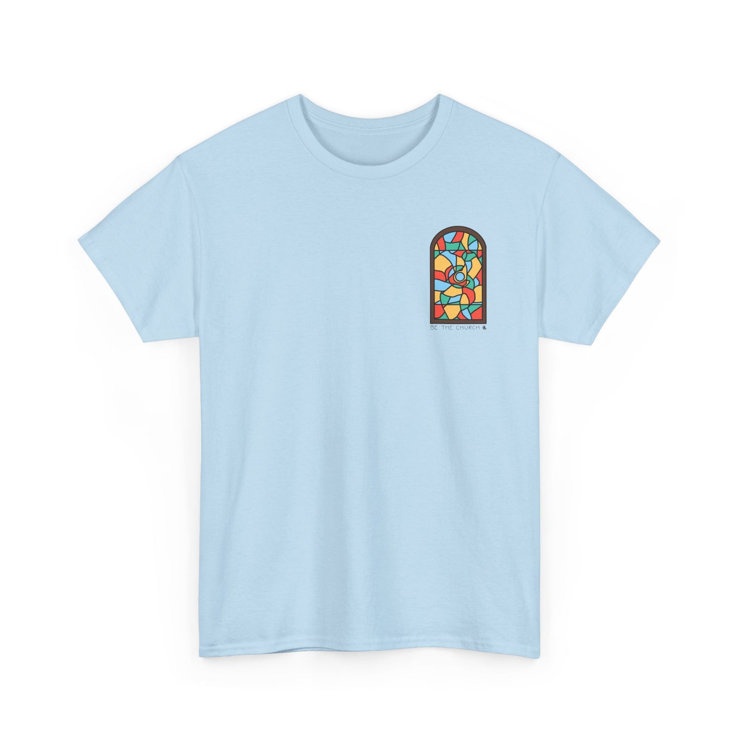 Be The Church - Stained Glass Unisex Heavy Cotton Tee