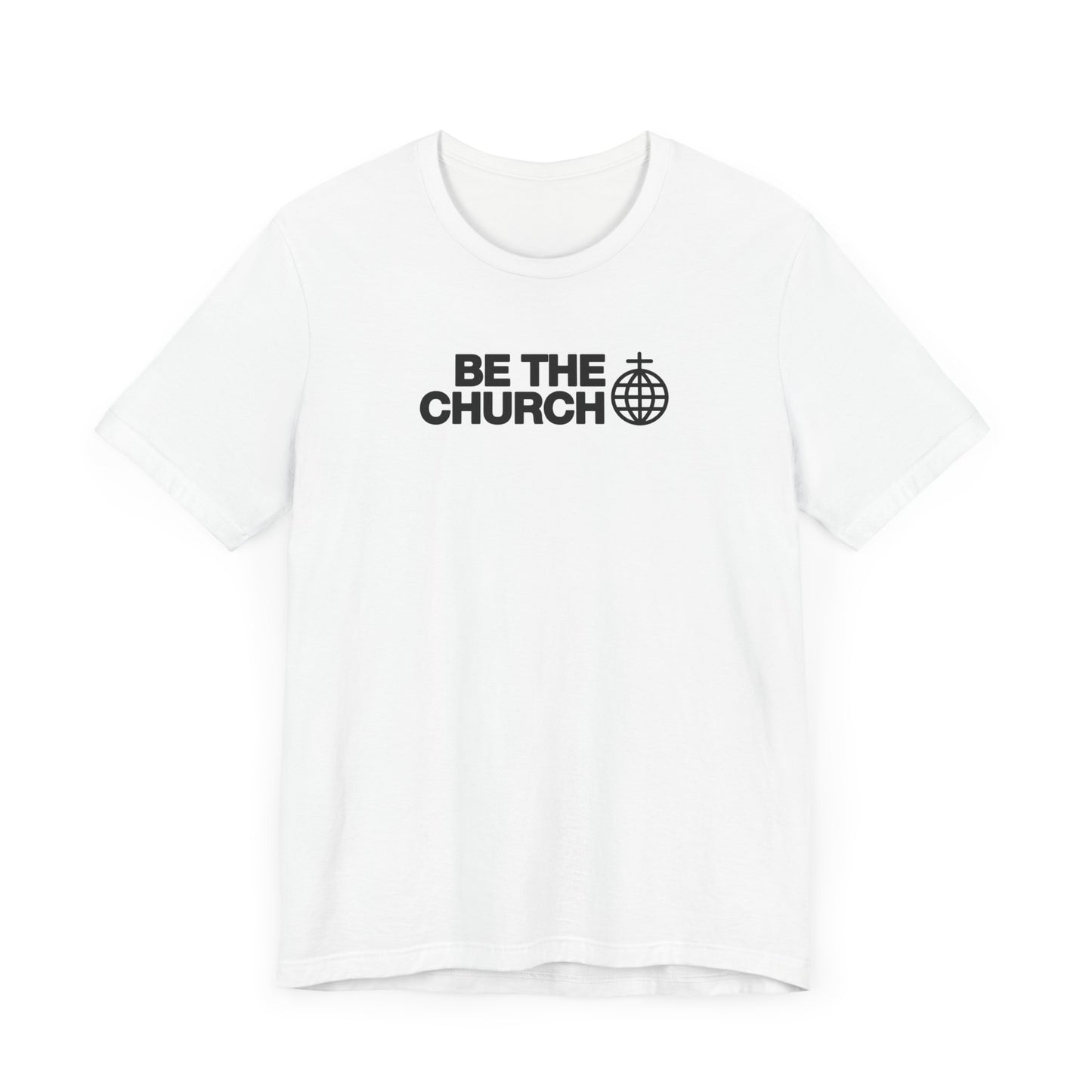 Be The Church - Unisex Jersey Short Sleeve Tee