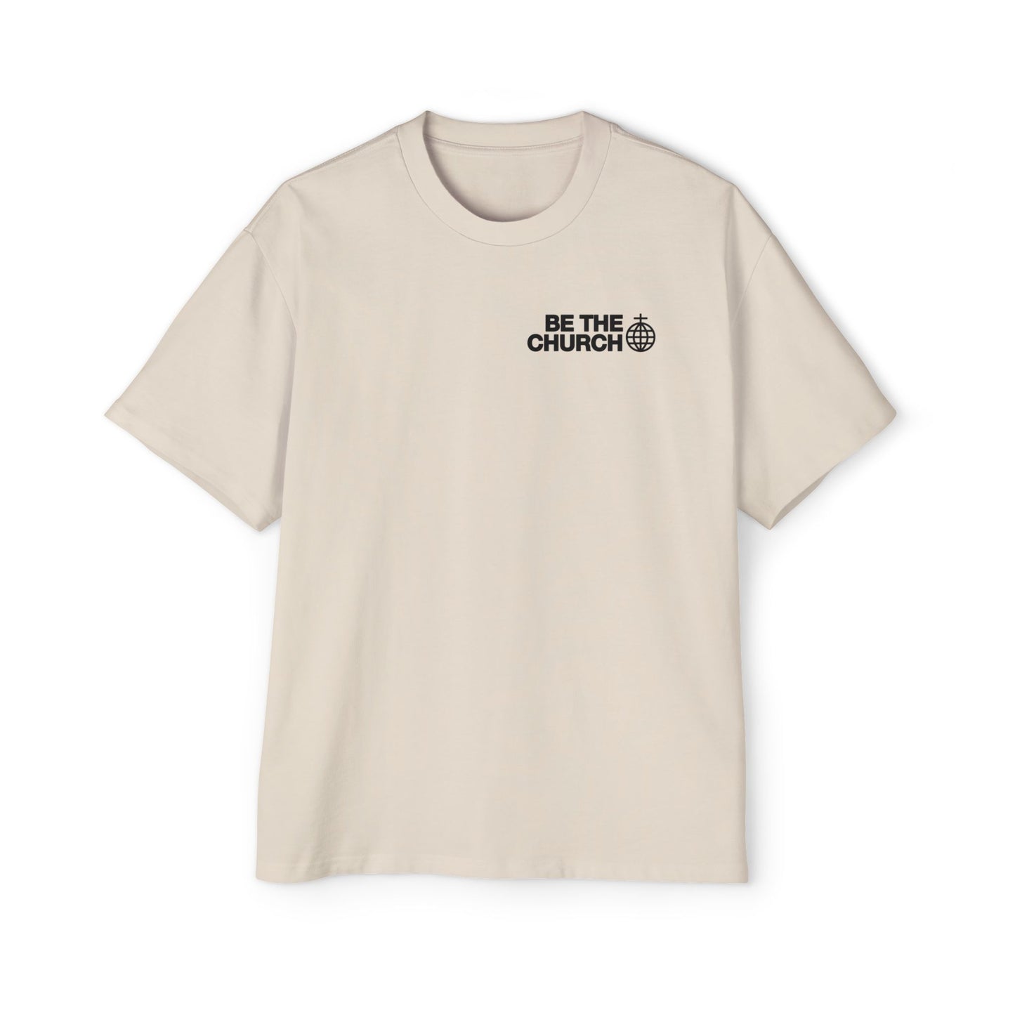 Be The Church - Men's Heavy Oversized Tee