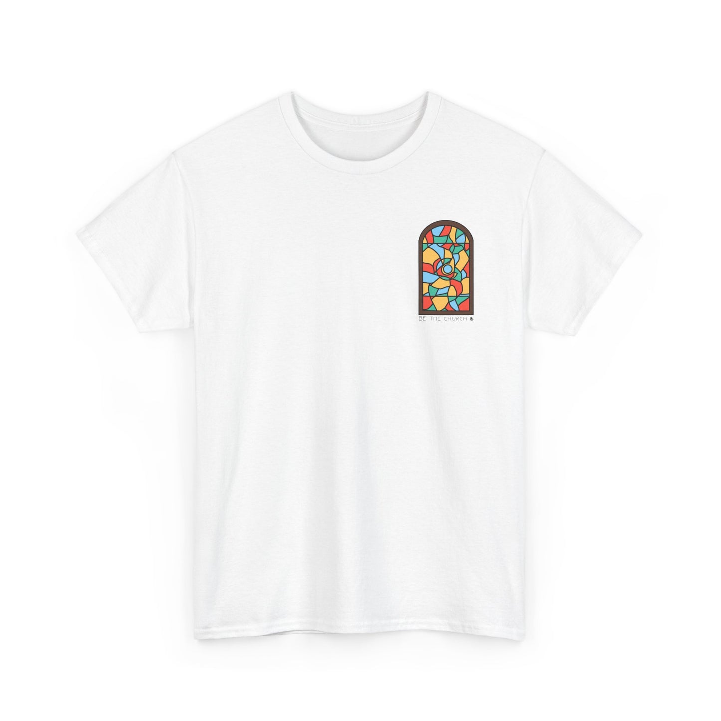 Be The Church - Stained Glass Unisex Heavy Cotton Tee