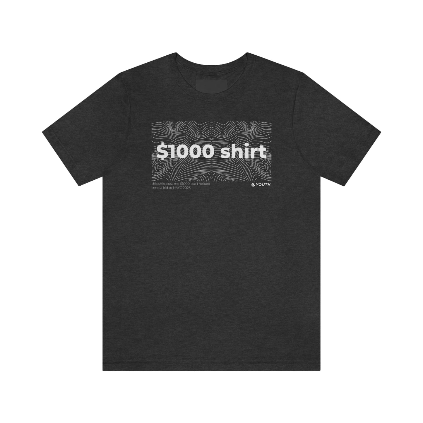 $1000 Youth Fundraiser Tee