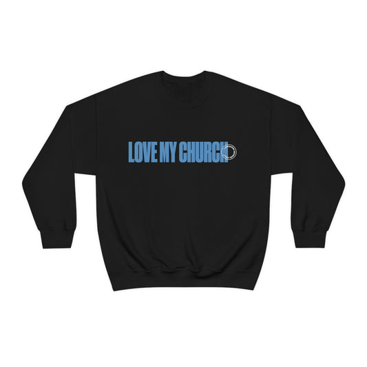 Love My Church Sweatshirt