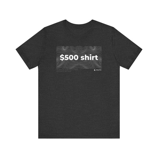 $500 Youth Fundraiser Tee