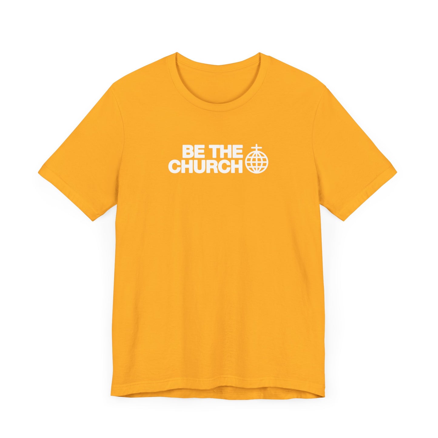 Be The Church - Unisex Jersey Short Sleeve Tee