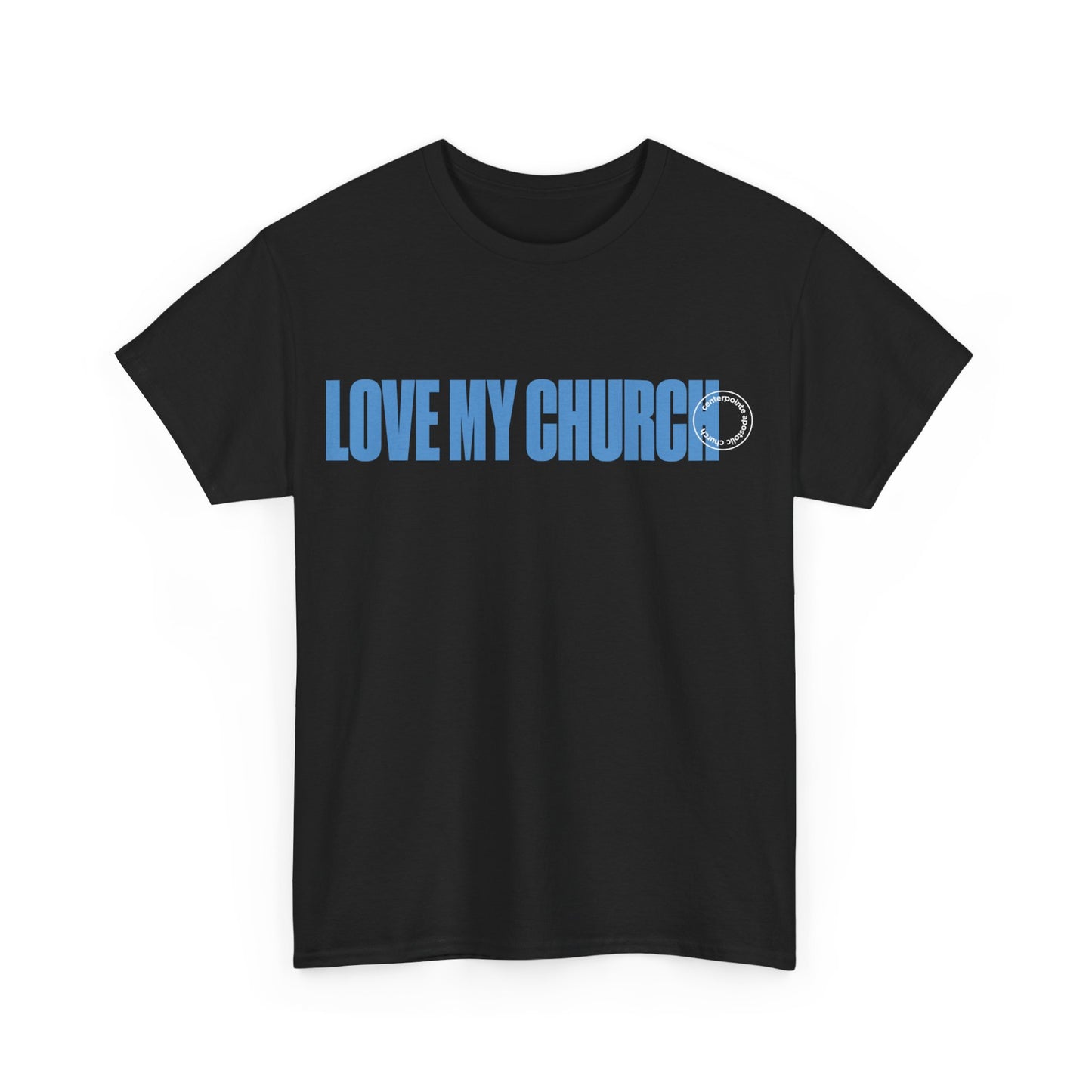 Love My ChurchTee