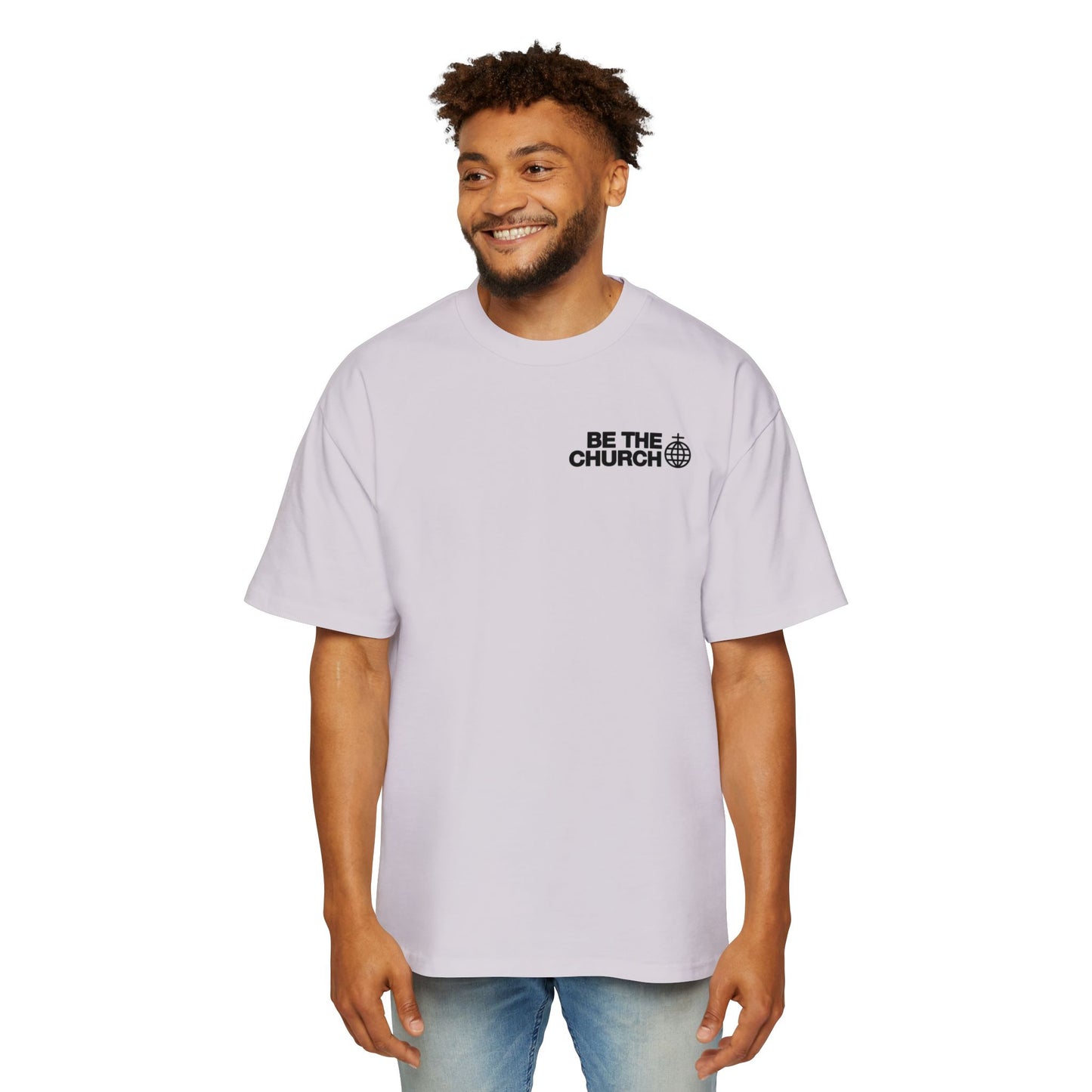 Be The Church - Men's Heavy Oversized Tee