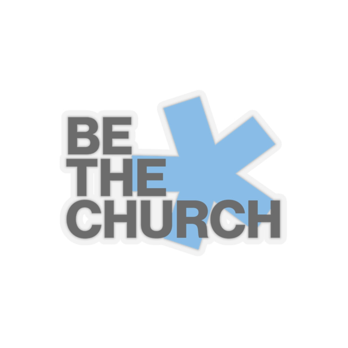 Be The Church Stickers