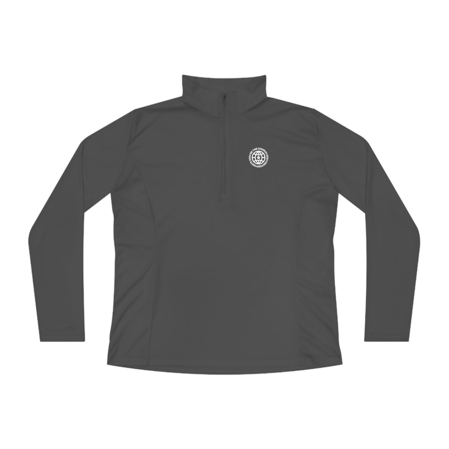 Be The Church Ladies Quarter-Zip Pullover