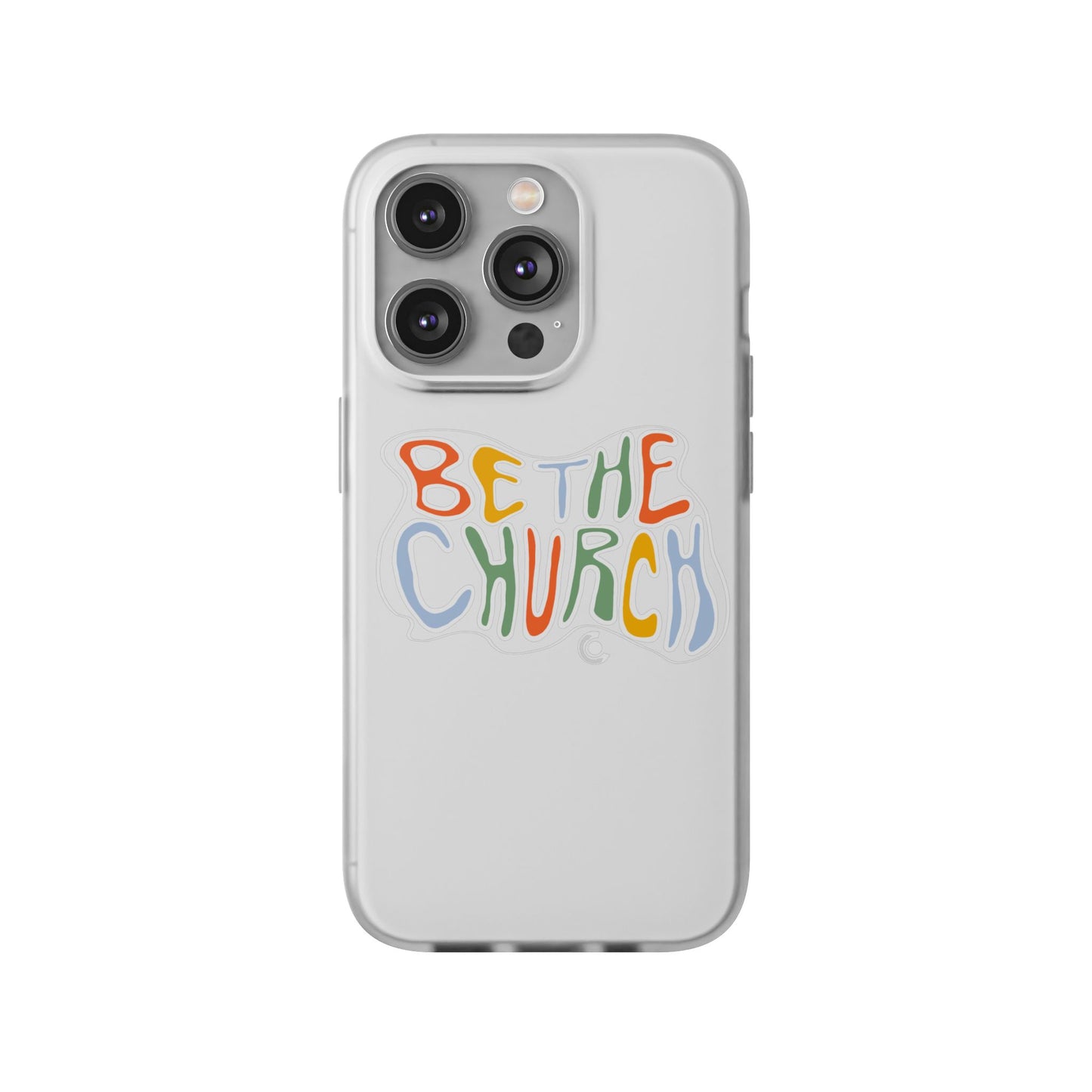 Be The Church Flexi Phone Case